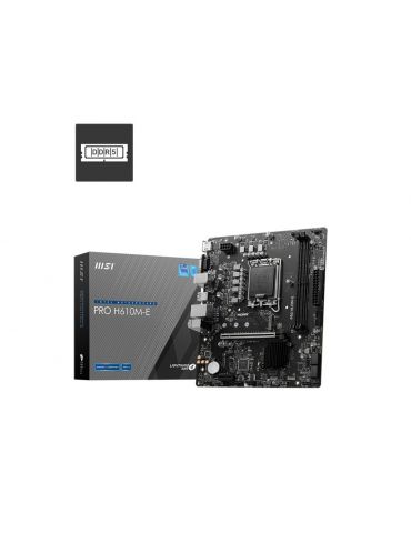 MSI PRO H610M-E plăci de bază Intel H610 LGA 1700 micro-ATX - Tik.ro
